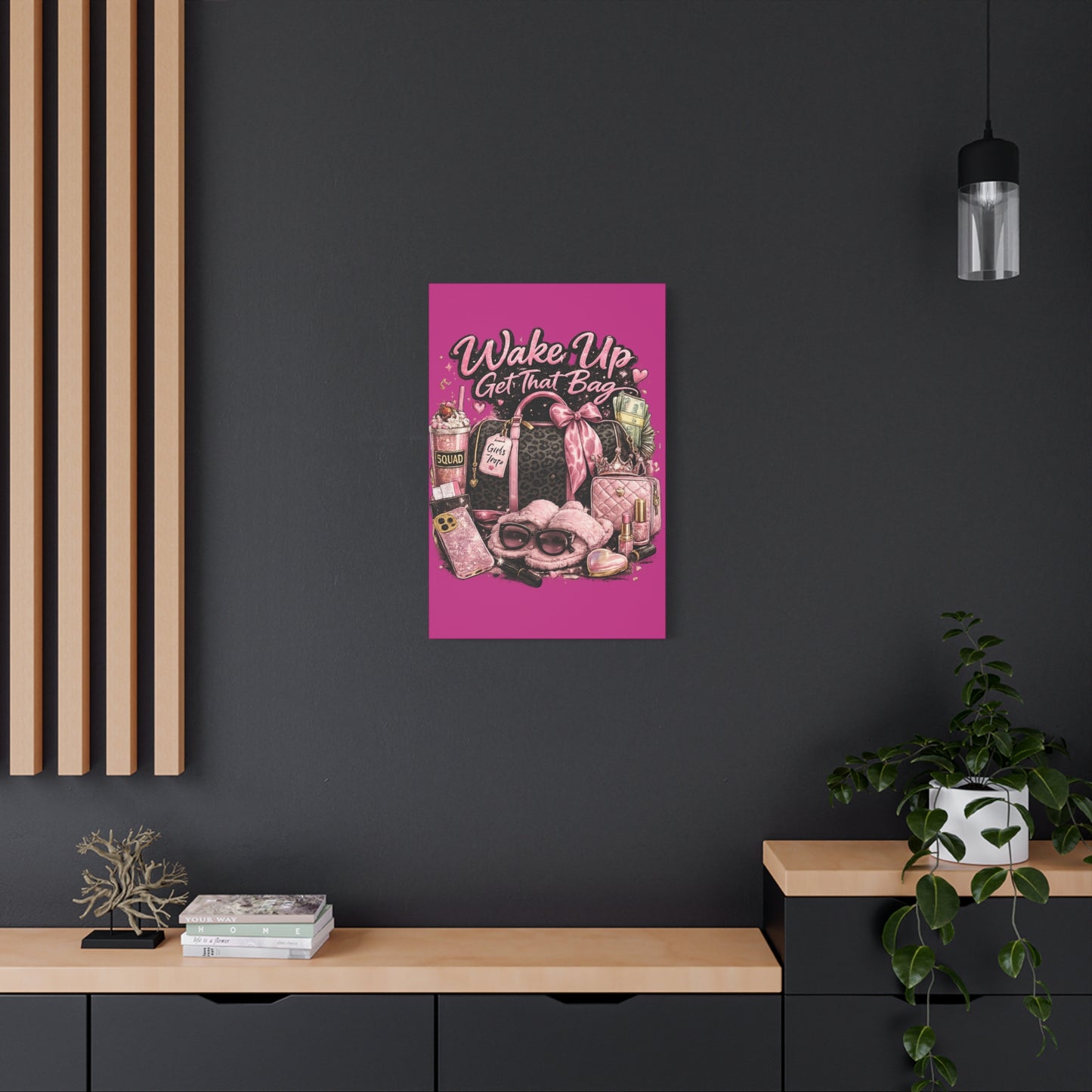 Wake Up Get That Bag Canvas Wall Art — Pink Fashion Glam Bedroom Decor