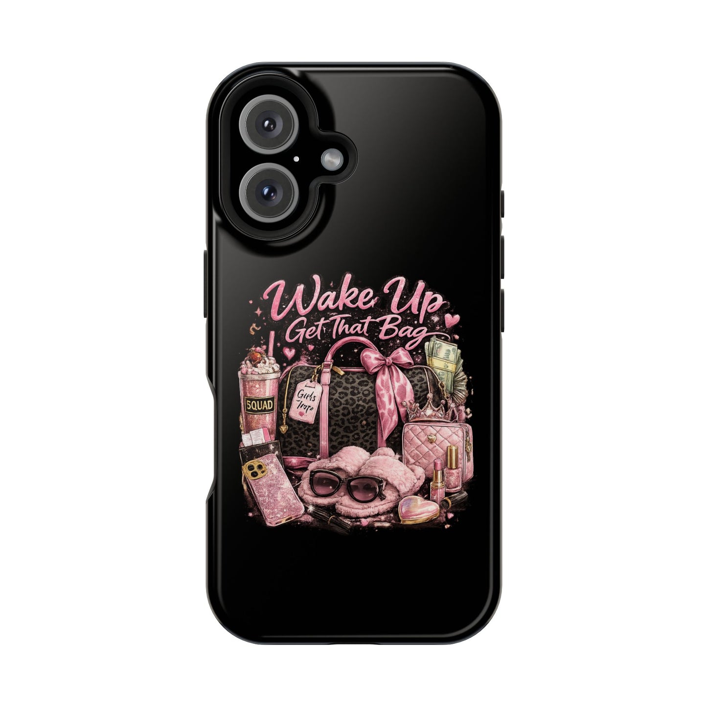 Wake Up, Get That Bag – Magnetic Impact Phone Case