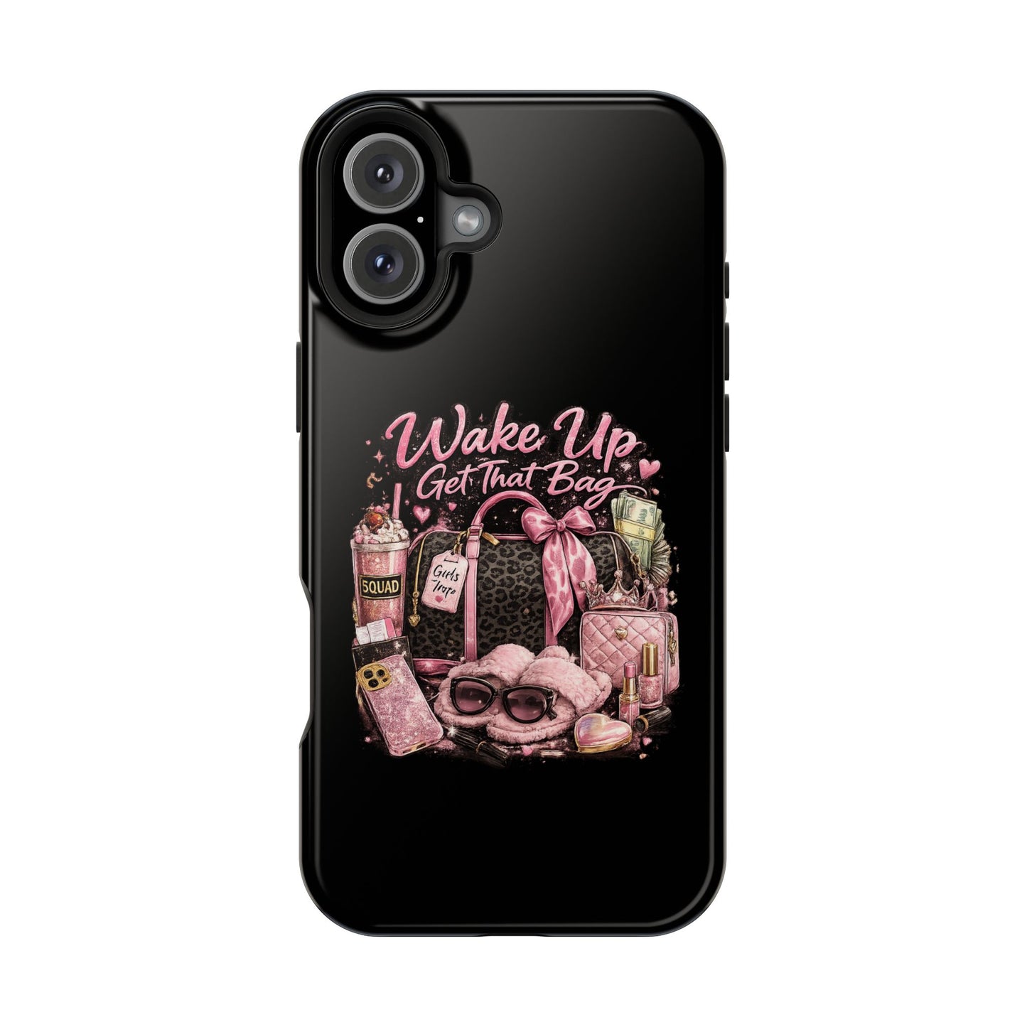 Wake Up, Get That Bag – Magnetic Impact Phone Case