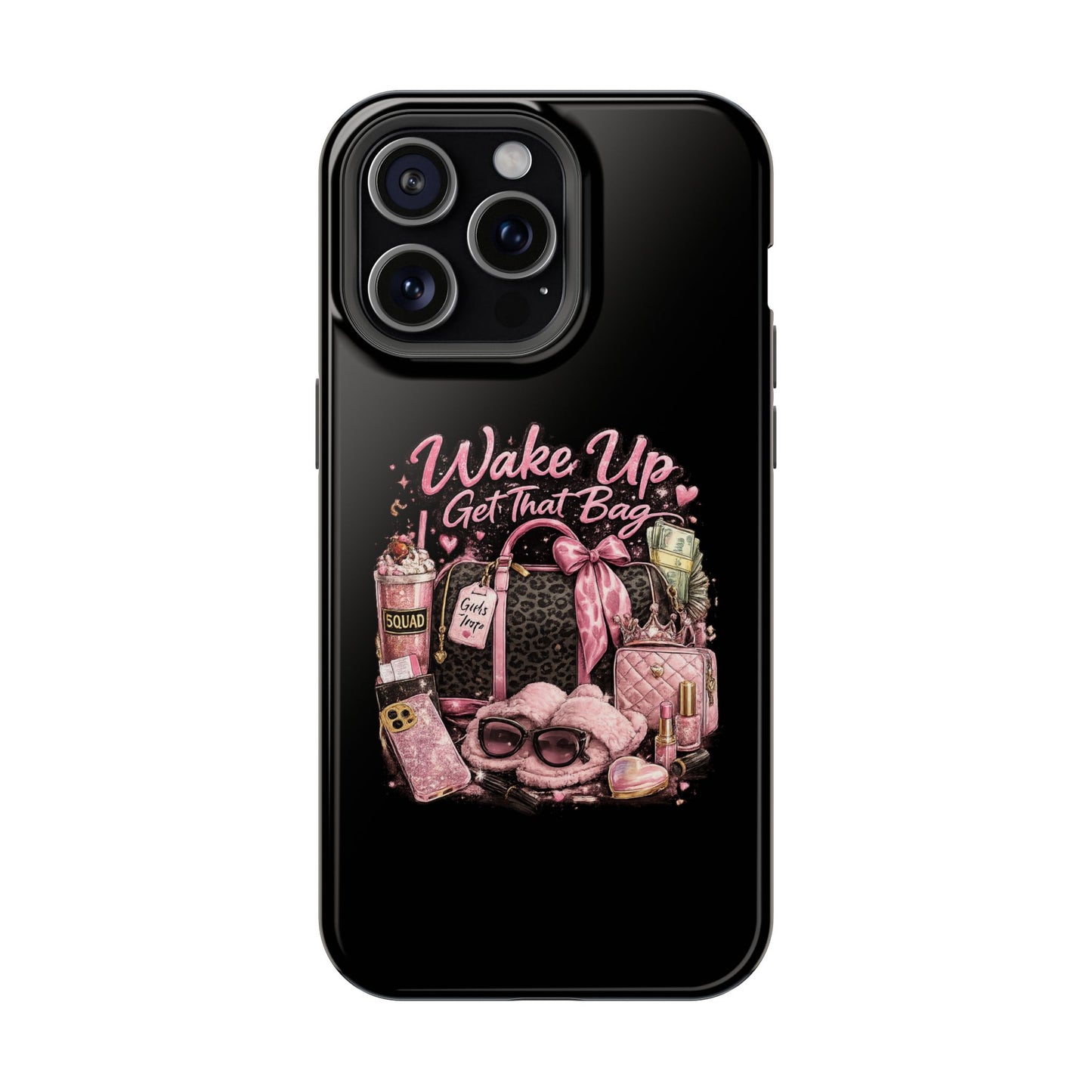Wake Up, Get That Bag – Magnetic Impact Phone Case