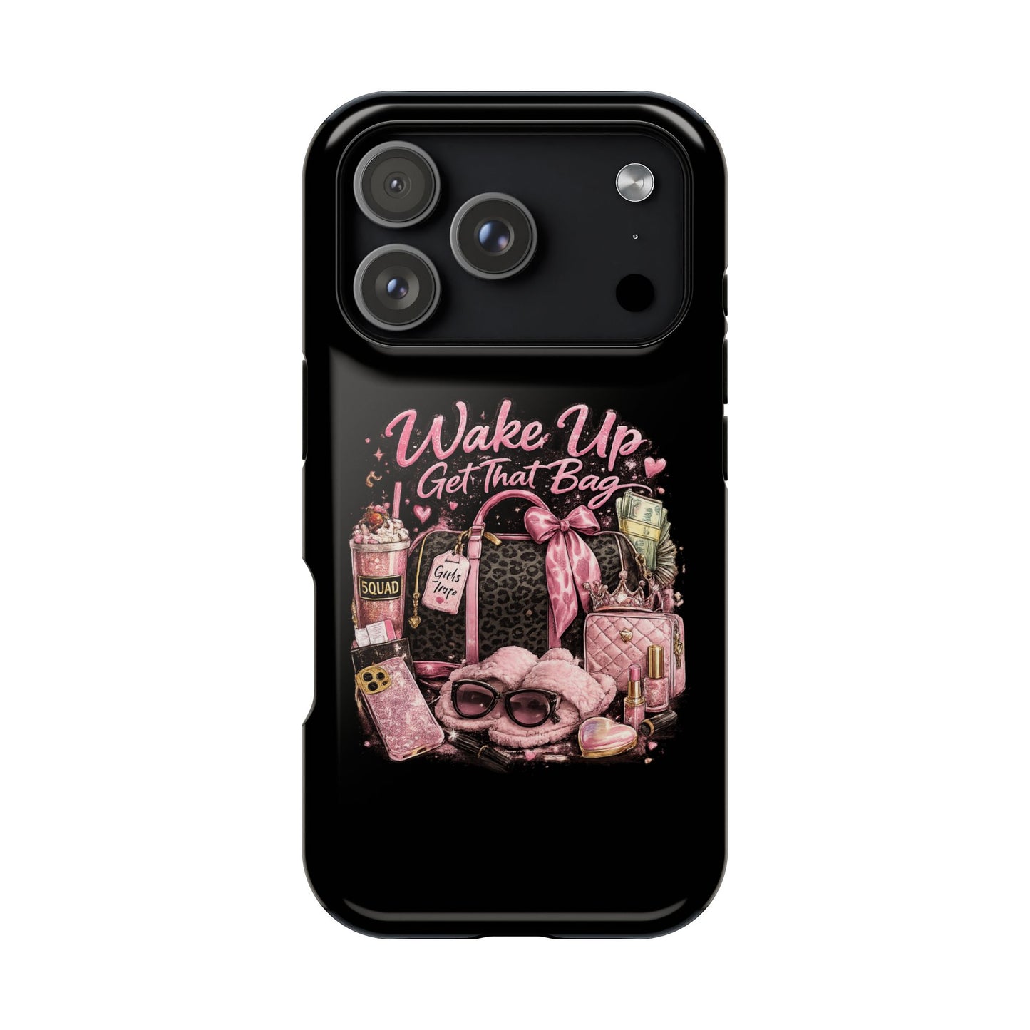 Wake Up, Get That Bag – Magnetic Impact Phone Case
