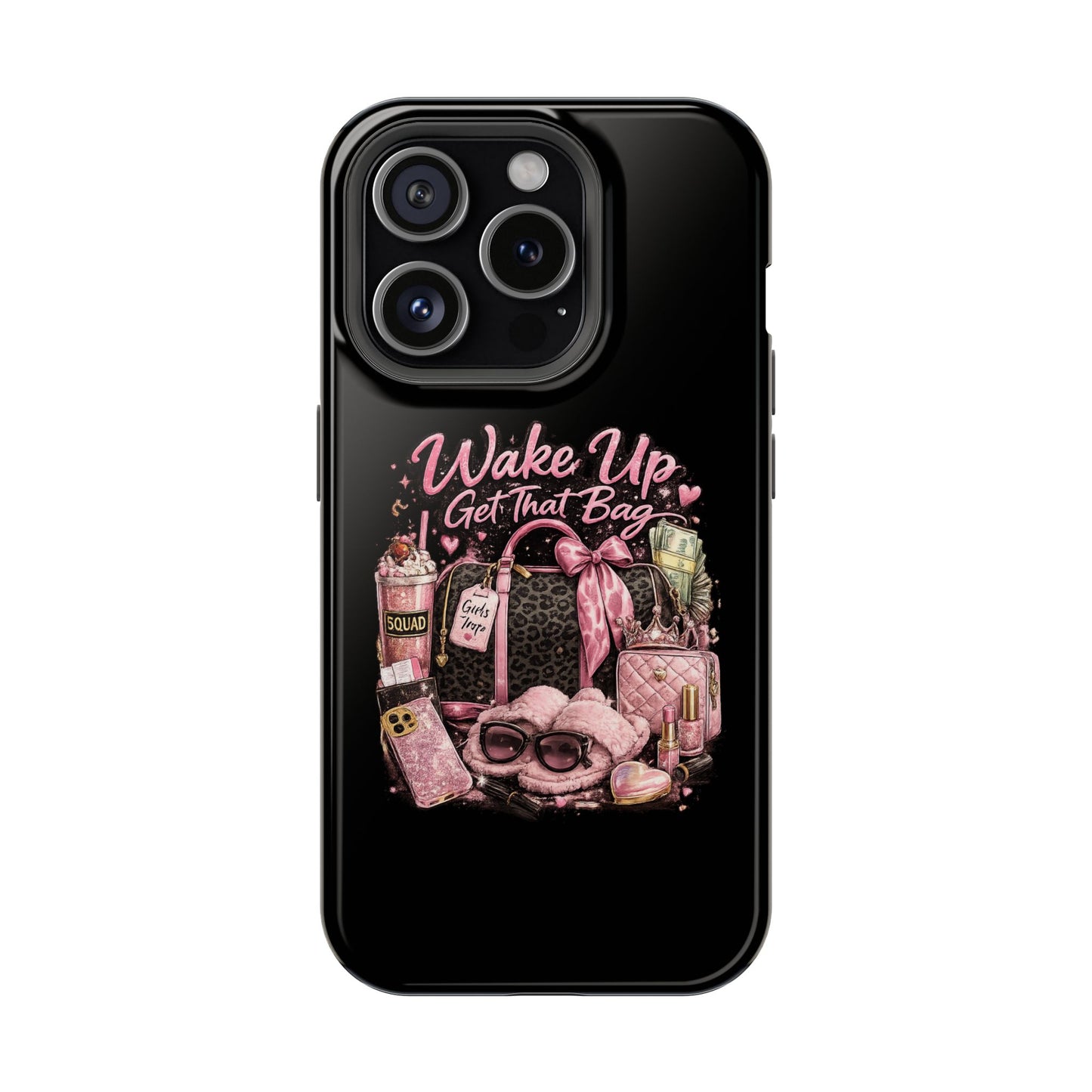 Wake Up, Get That Bag – Magnetic Impact Phone Case
