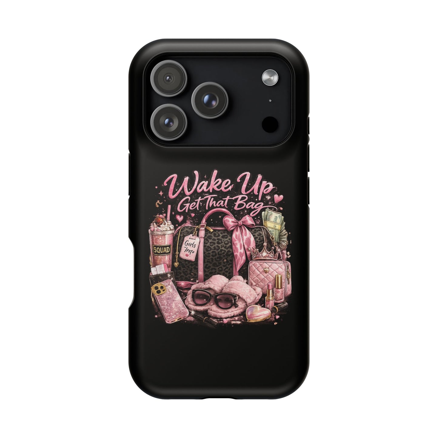 Wake Up, Get That Bag – Magnetic Impact Phone Case
