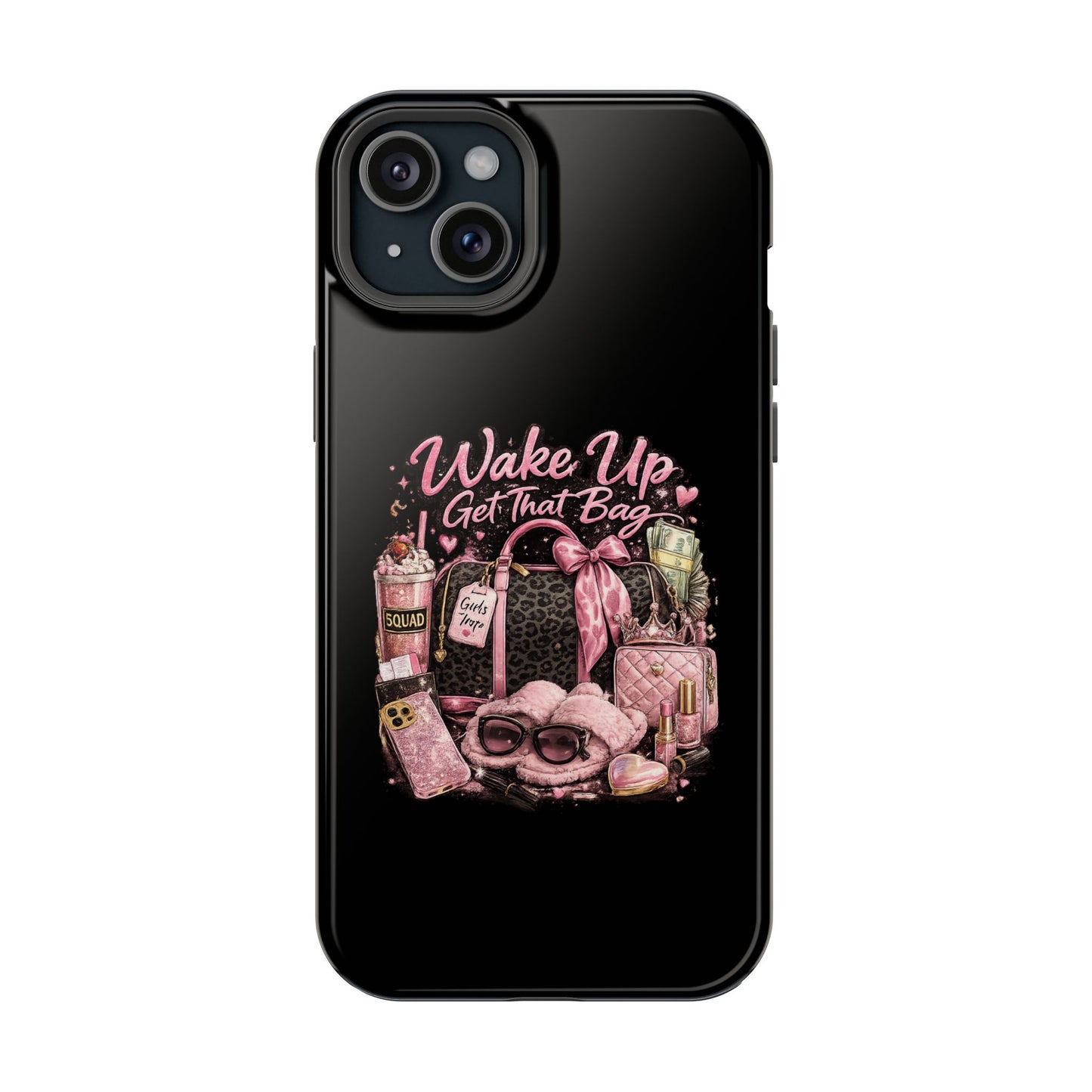 Wake Up, Get That Bag – Magnetic Impact Phone Case