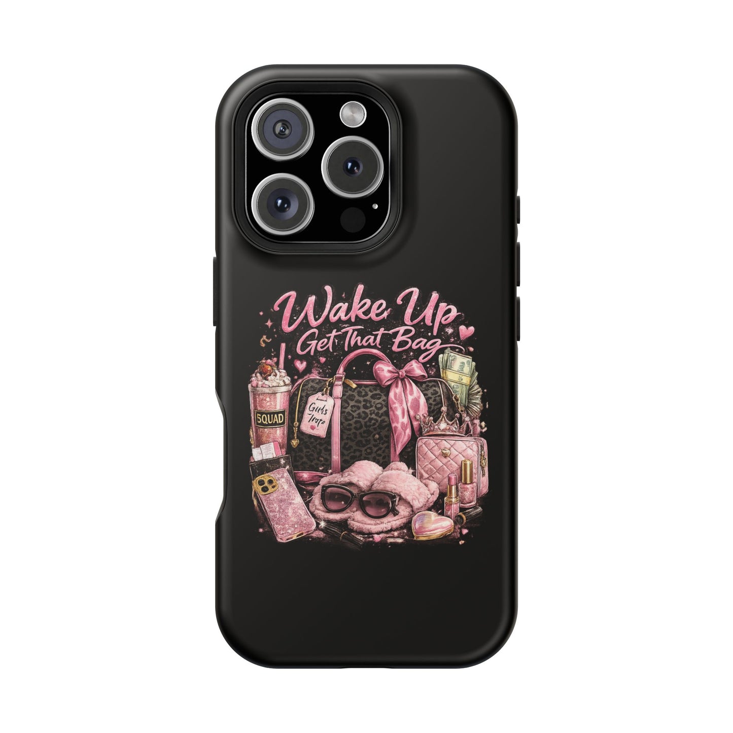 Wake Up, Get That Bag – Magnetic Impact Phone Case