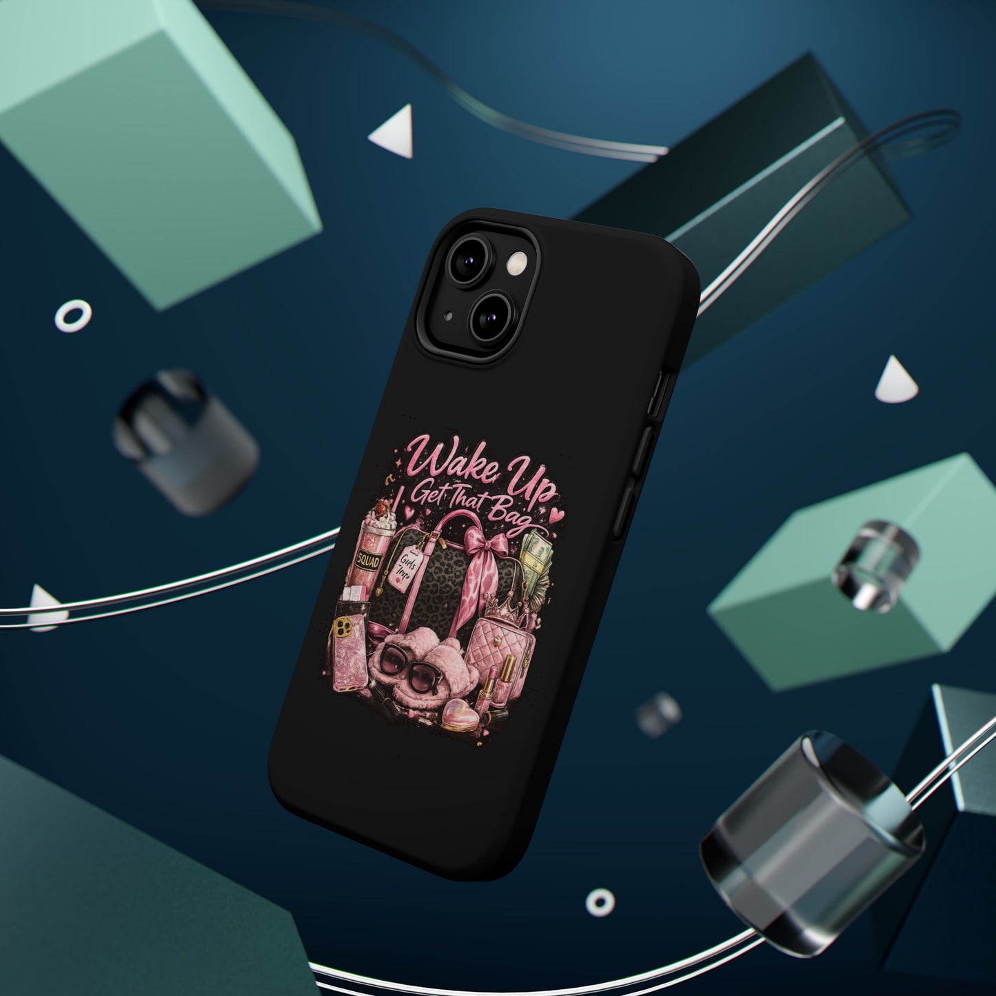 Wake Up, Get That Bag – Magnetic Impact Phone Case