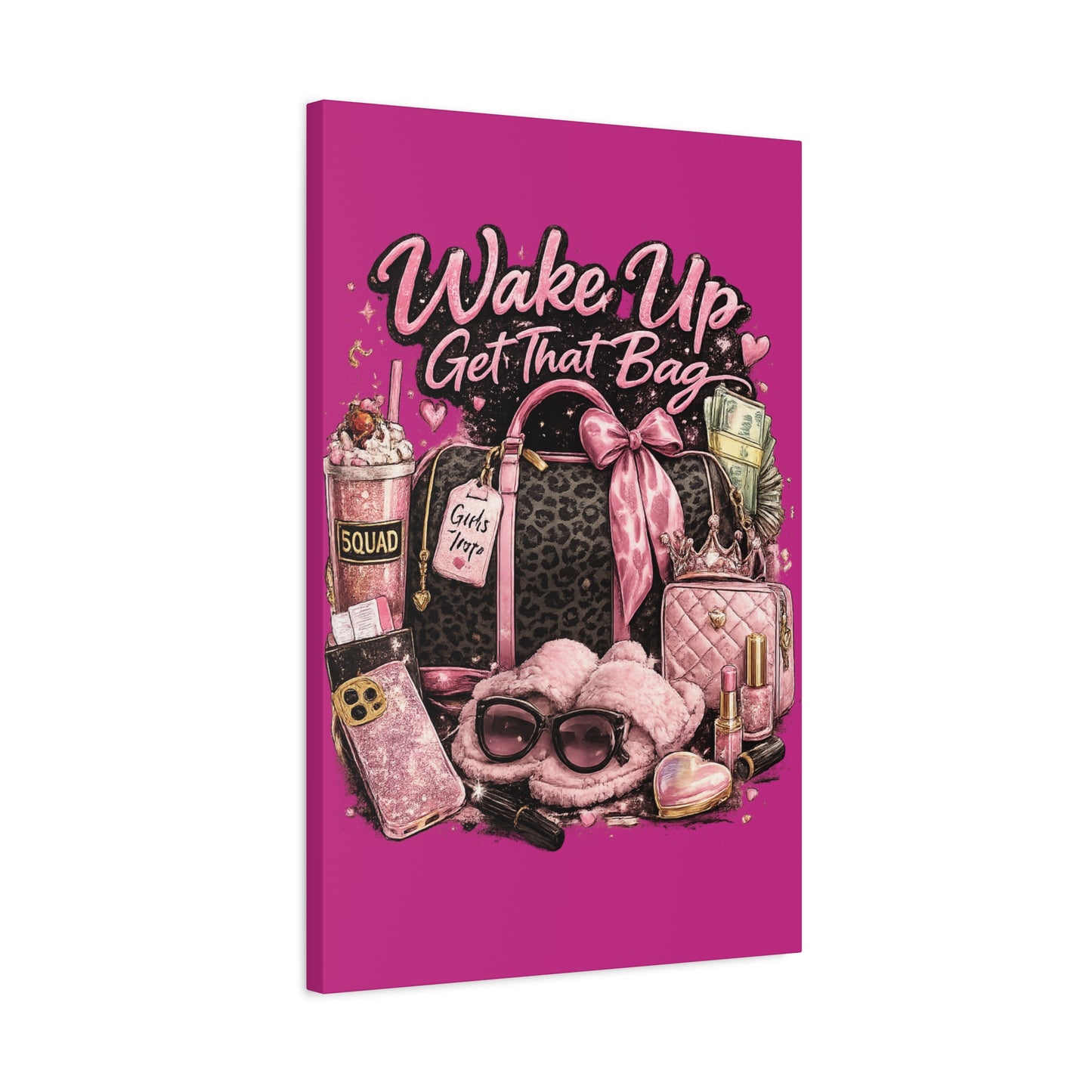 Wake Up Get That Bag Canvas Wall Art — Pink Fashion Glam Bedroom Decor