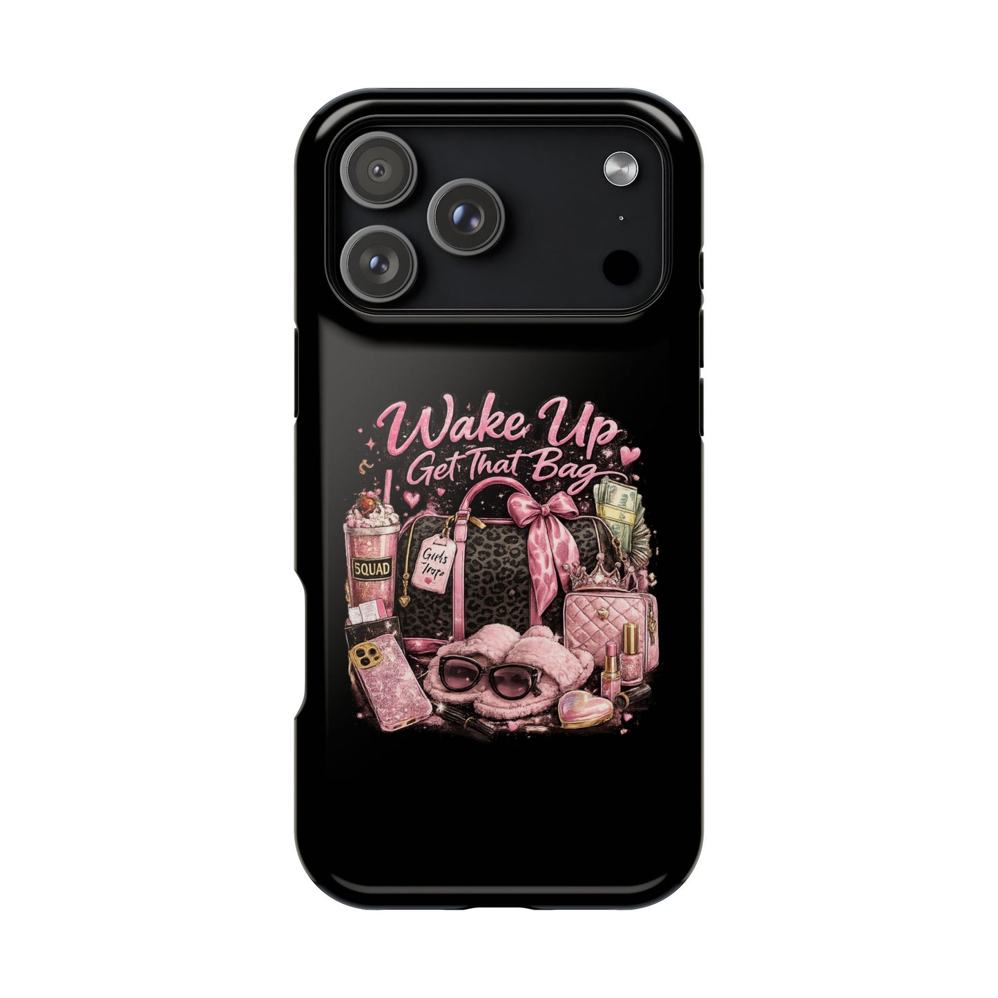 Wake Up, Get That Bag – Magnetic Impact Phone Case