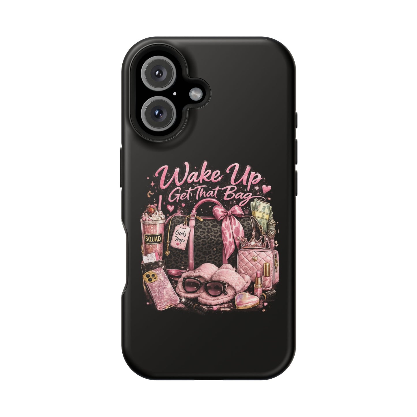 Wake Up, Get That Bag – Magnetic Impact Phone Case