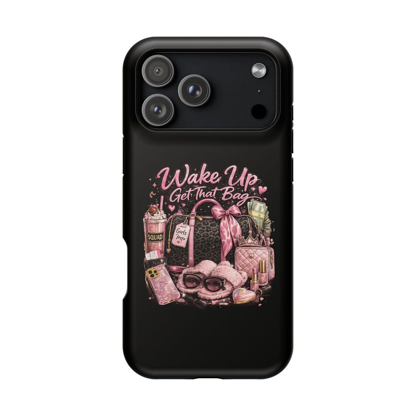 Wake Up, Get That Bag – Magnetic Impact Phone Case