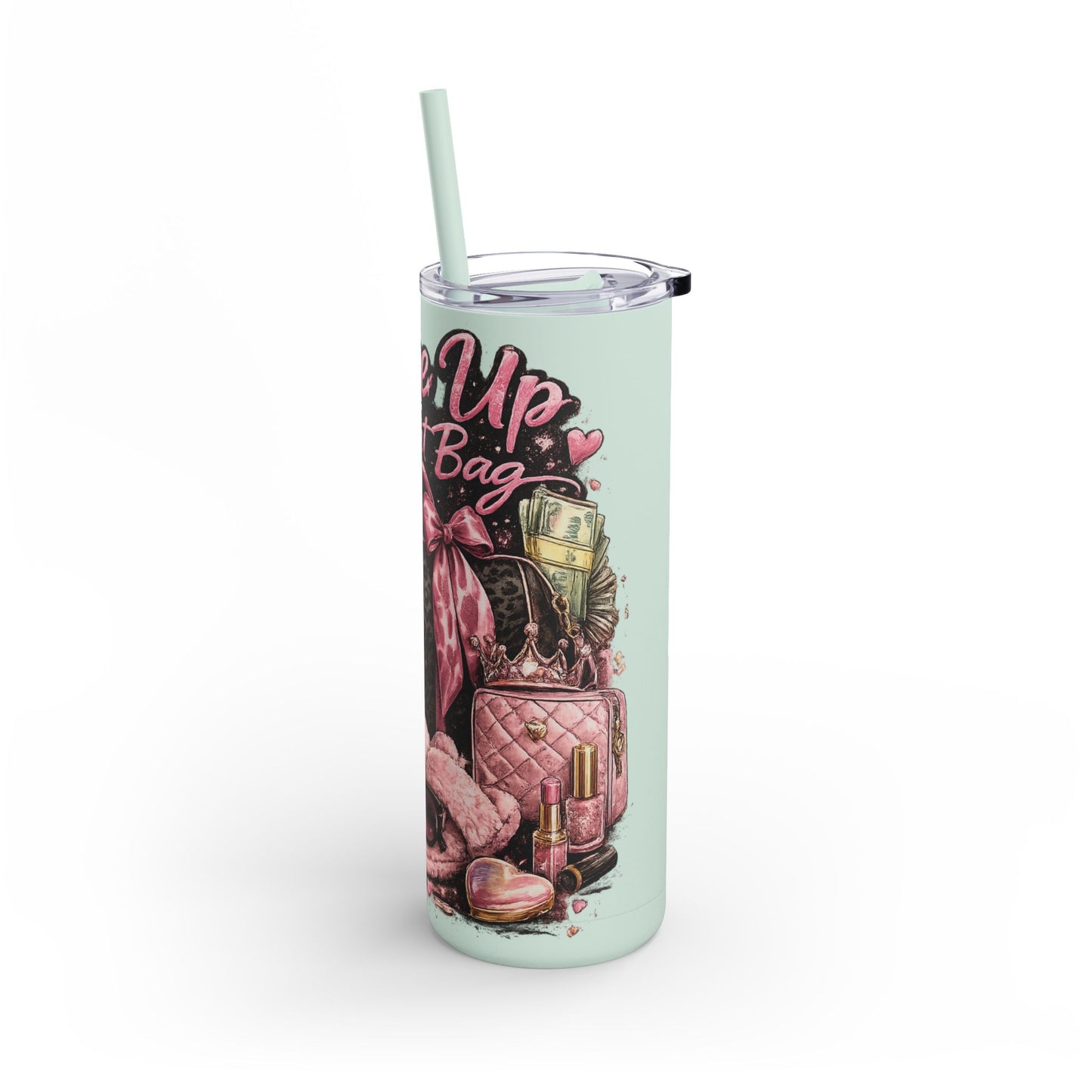 Skinny Tumbler - "Wake Up & Get That Bag" Pink Coffee Travel Cup