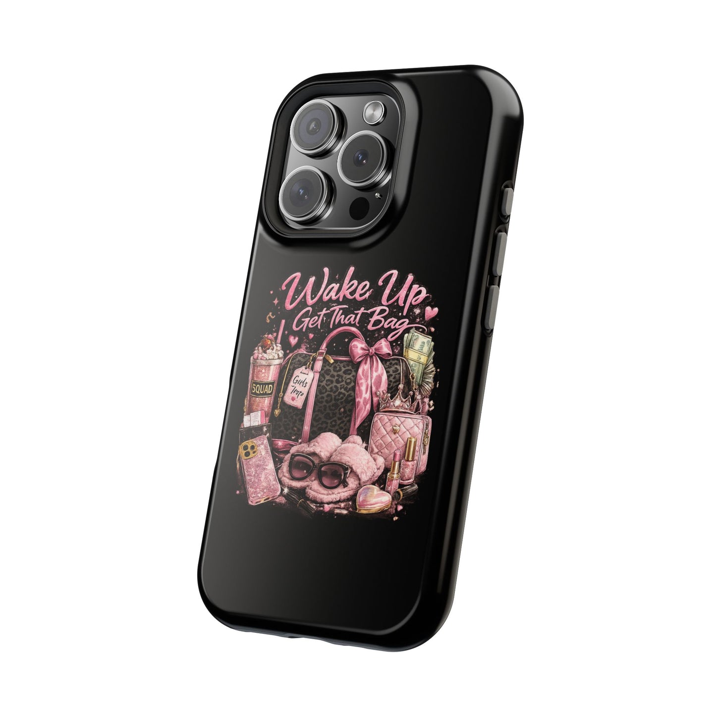 Wake Up, Get That Bag – Magnetic Impact Phone Case